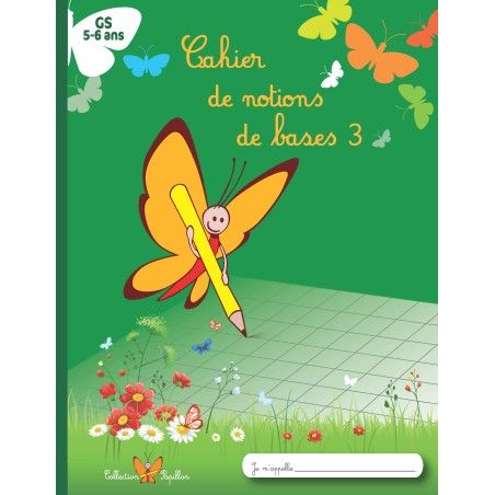 Cahier de Notions de bases 3 GS